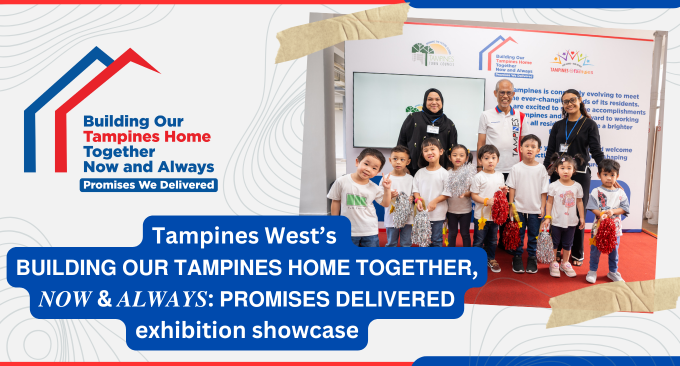 Tampines West - Building Our Tampines Home Together, Now & Always Roving Showcase