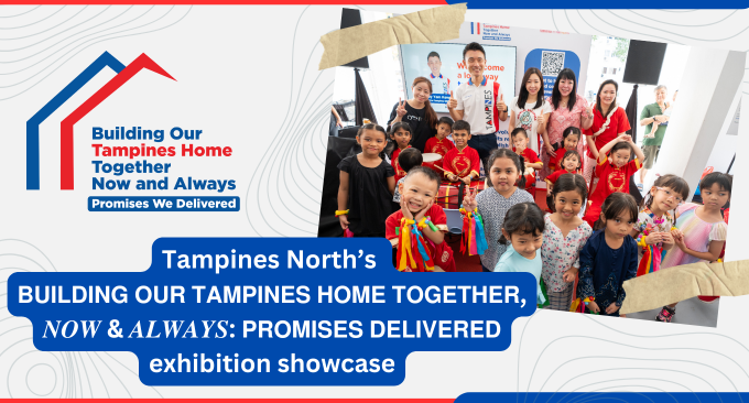 Tampines North - Building Our Tampines Home Together, Now & Always Roving Showcase